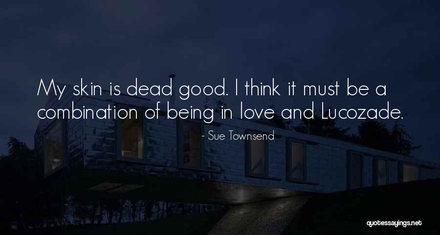 Sue Townsend Quotes 1274673 Sue Townsend Quotes 1274673