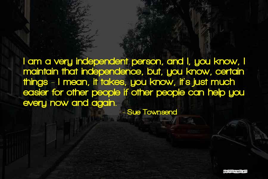 Sue Townsend Quotes 1277212