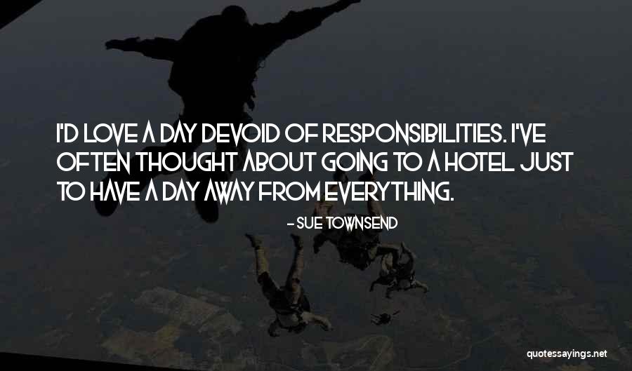 Sue Townsend Quotes 1399953 Sue Townsend Quotes 1399953