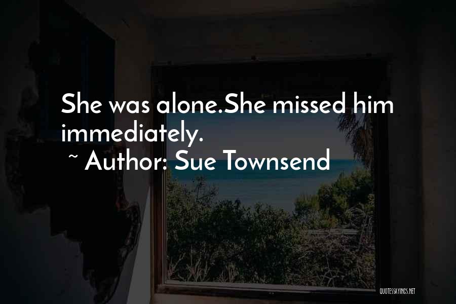 Sue Townsend Quotes 1481273