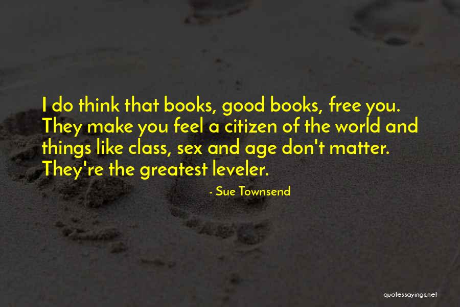 Sue Townsend Quotes 2204558