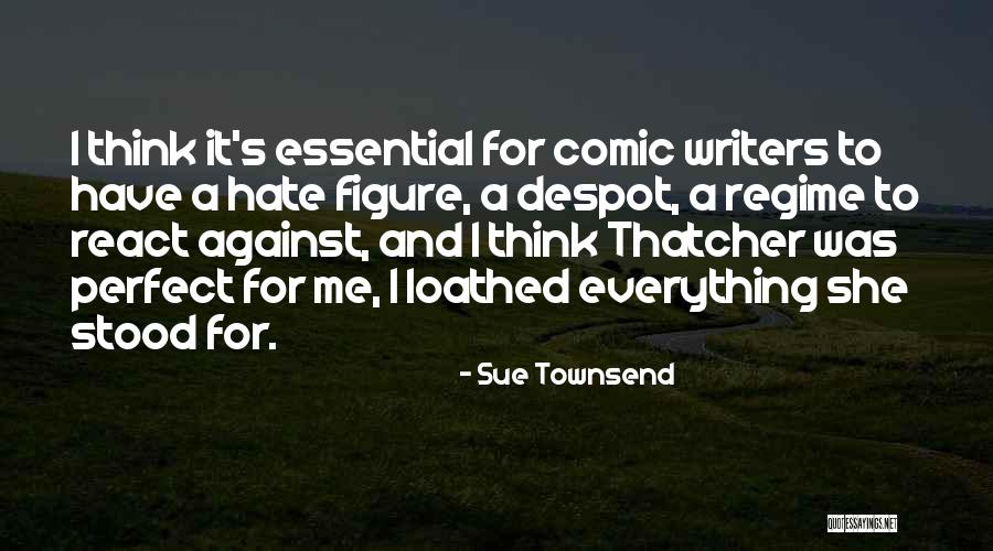 Sue Townsend Quotes 468055