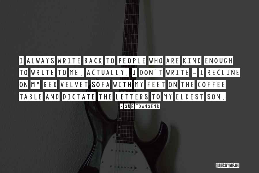 Sue Townsend Quotes 472371 Sue Townsend Quotes 472371