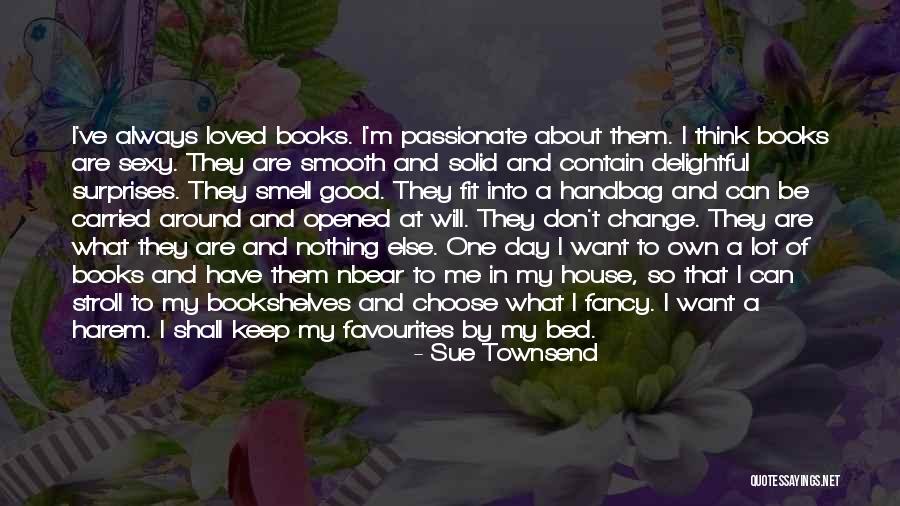 Sue Townsend Quotes 652091 Sue Townsend Quotes 652091