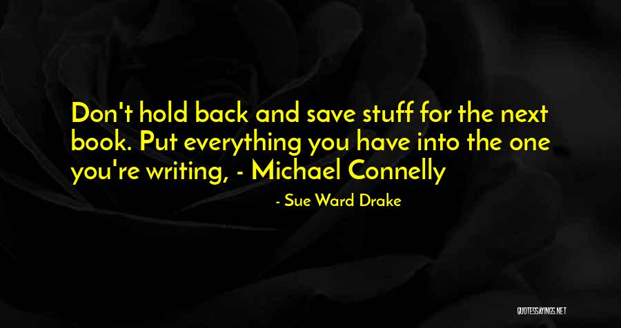 Sue Ward Drake Quotes 1370452 Sue Ward Drake Quotes 1370452
