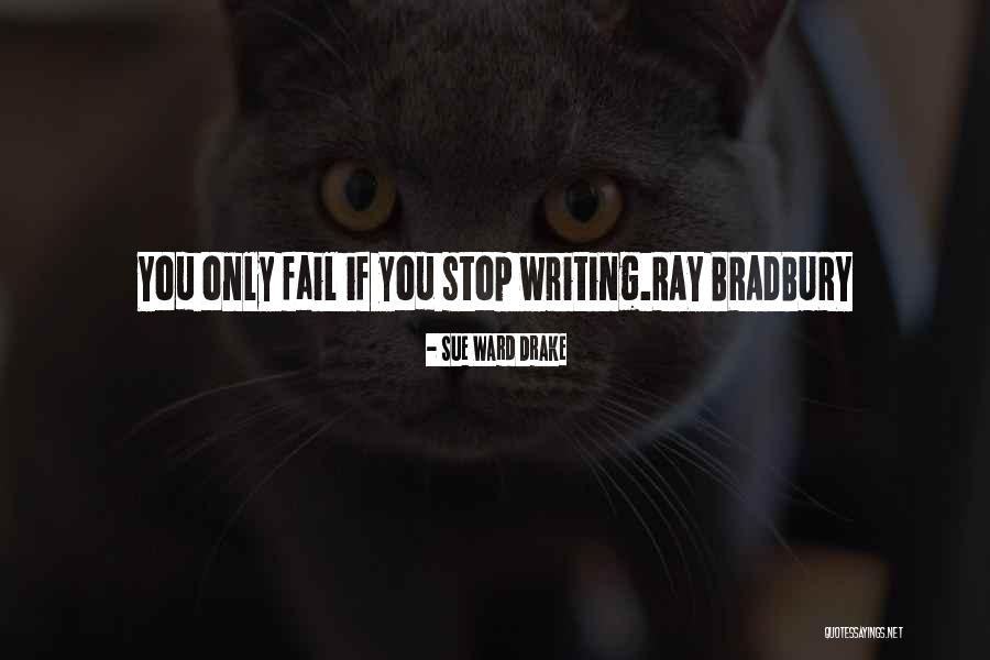 Sue Ward Drake Quotes 1786057 Sue Ward Drake Quotes 1786057