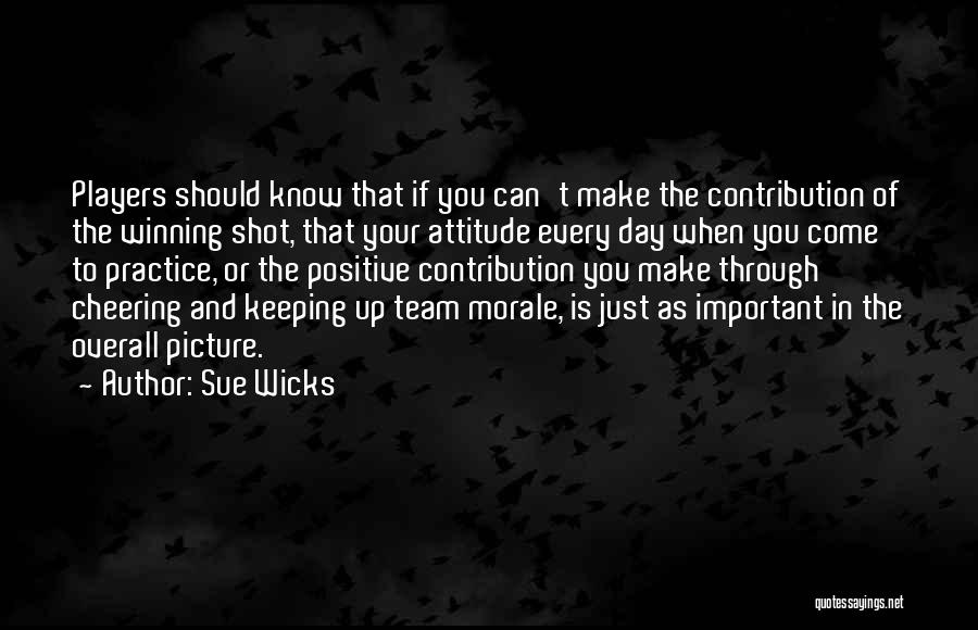 Sue Wicks Quotes 615248