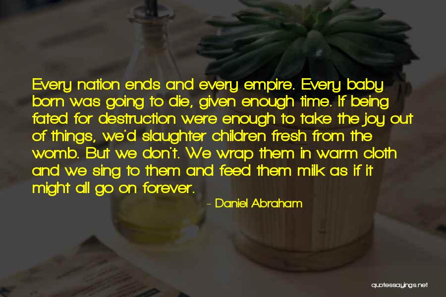 Sueiro Roberto Quotes By Daniel Abraham Sueiro Roberto Quotes By Daniel Abraham