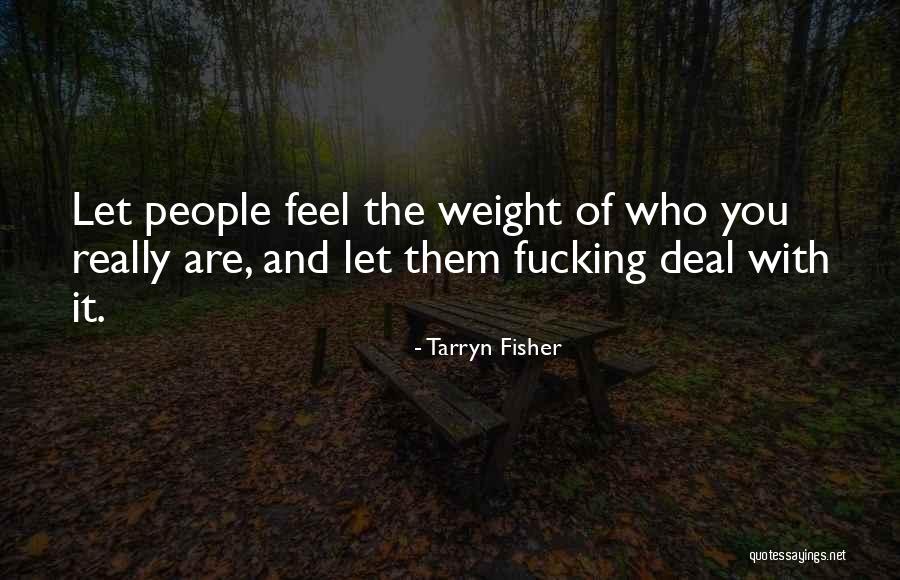 Suela Konjari Quotes By Tarryn Fisher Suela Konjari Quotes By Tarryn Fisher