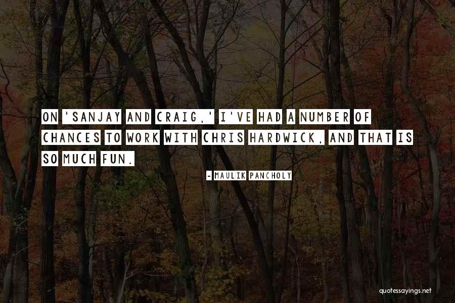Suelas Quotes By Maulik Pancholy Suelas Quotes By Maulik Pancholy