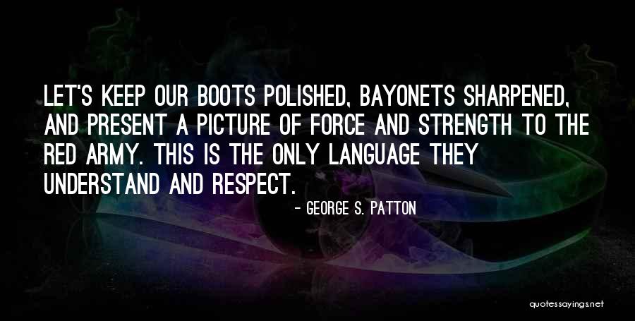 Suelem Cristina Quotes By George S. Patton Suelem Cristina Quotes By George S. Patton
