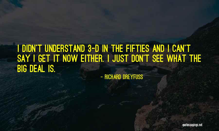Suelos Pedregosos Quotes By Richard Dreyfuss Suelos Pedregosos Quotes By Richard Dreyfuss