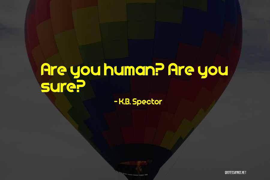 Suelta El Quotes By K.B. Spector Suelta El Quotes By K.B. Spector