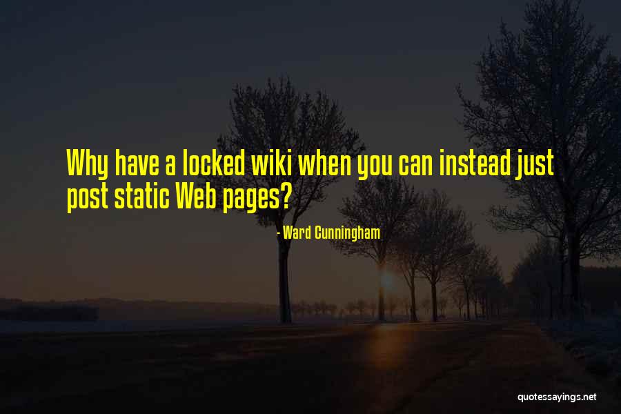 Suelta El Quotes By Ward Cunningham Suelta El Quotes By Ward Cunningham
