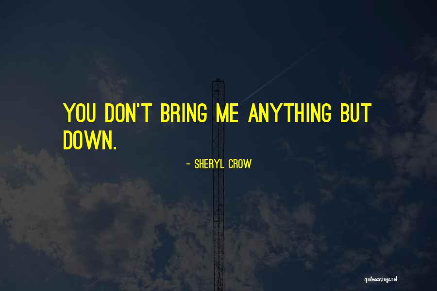 Sueltas En Quotes By Sheryl Crow Sueltas En Quotes By Sheryl Crow