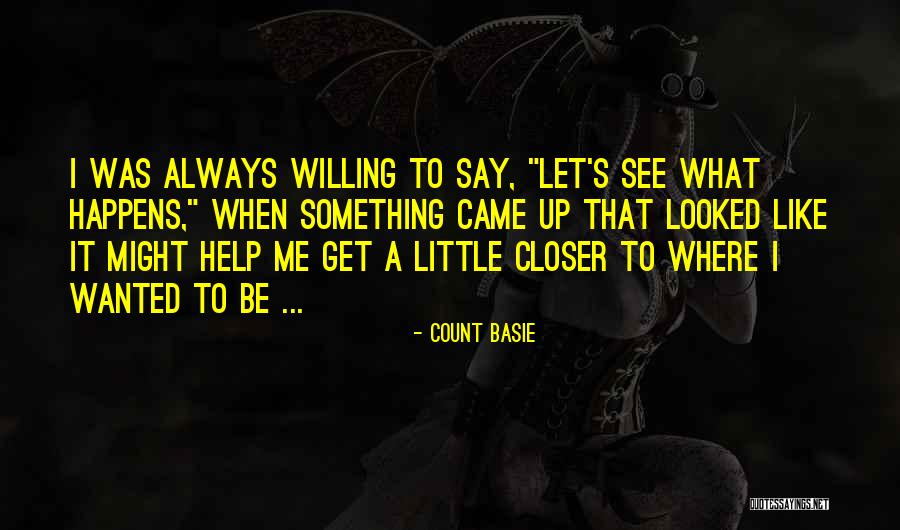 Suelto Bozeman Quotes By Count Basie Suelto Bozeman Quotes By Count Basie