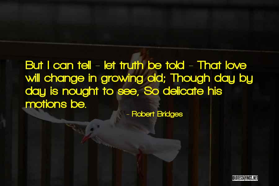 Suermondt Museum Quotes By Robert Bridges Suermondt Museum Quotes By Robert Bridges