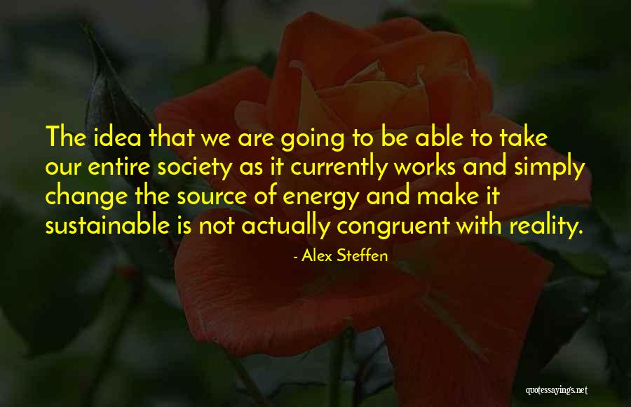 Suerte De Vivir Quotes By Alex Steffen Suerte De Vivir Quotes By Alex Steffen