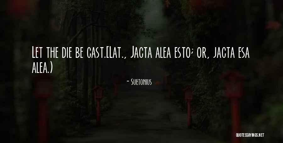 Suetonius Quotes 2140089 Suetonius Quotes 2140089