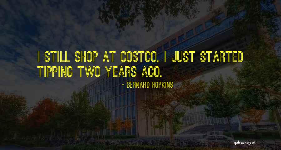Sueur Quotes By Bernard Hopkins Sueur Quotes By Bernard Hopkins
