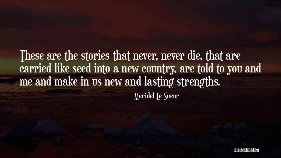 Sueur Quotes By Meridel Le Sueur Sueur Quotes By Meridel Le Sueur
