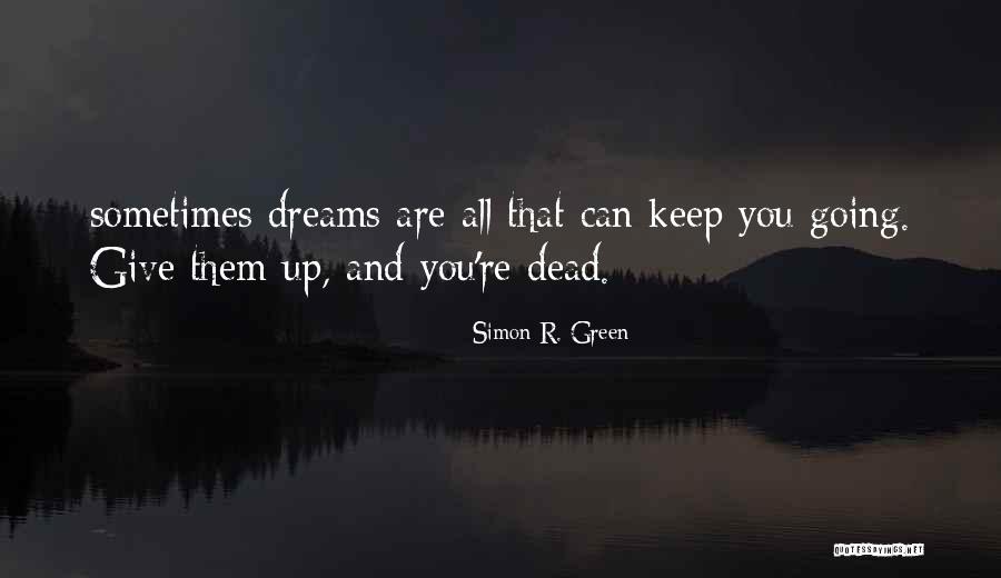 Sueur Quotes By Simon R. Green Sueur Quotes By Simon R. Green