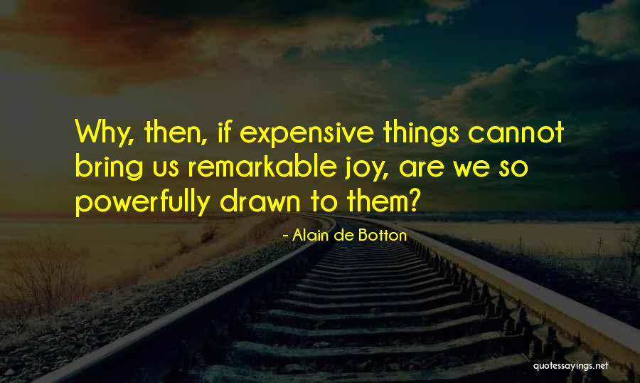 Suevia Sindelfingen Quotes By Alain De Botton Suevia Sindelfingen Quotes By Alain De Botton