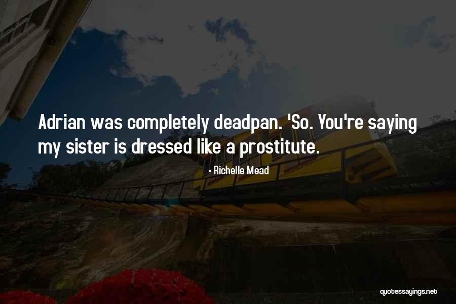 Suevia Sindelfingen Quotes By Richelle Mead Suevia Sindelfingen Quotes By Richelle Mead