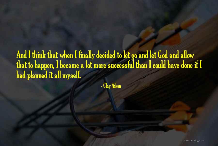 Suey Mein Quotes By Clay Aiken Suey Mein Quotes By Clay Aiken