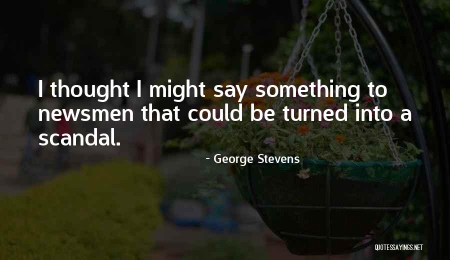 Suf Secrets Quotes By George Stevens Suf Secrets Quotes By George Stevens