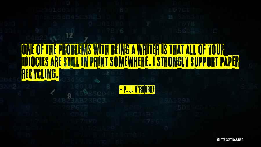 Suface Quotes By P. J. O'Rourke Suface Quotes By P. J. O'Rourke