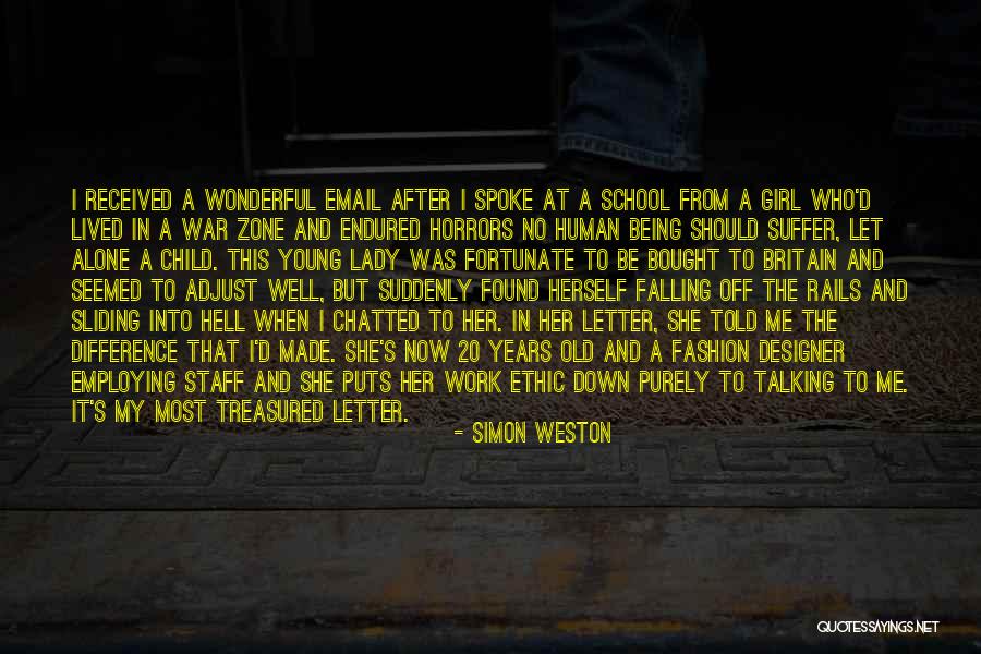Suffer Alone Quotes By Simon Weston Suffer Alone Quotes By Simon Weston