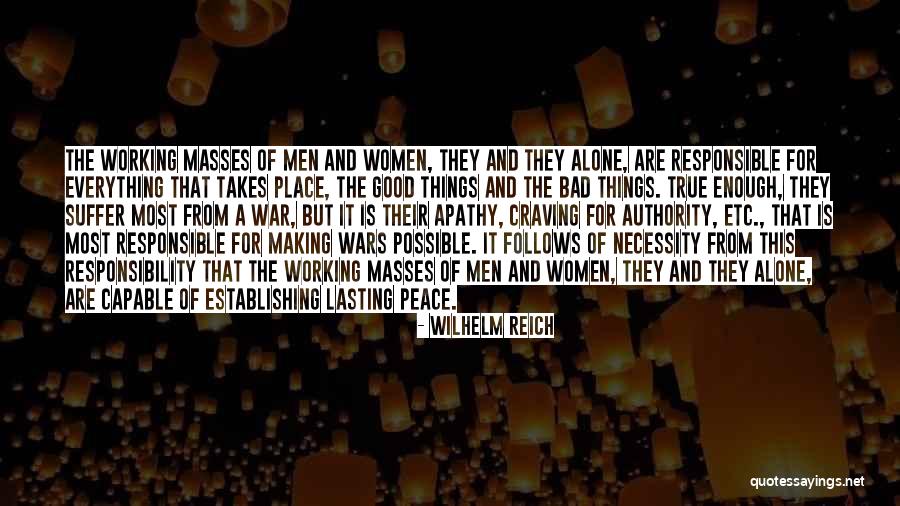 Suffer Alone Quotes By Wilhelm Reich Suffer Alone Quotes By Wilhelm Reich