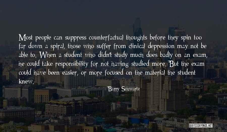 Suffer From Depression Quotes By Barry Schwartz Suffer From Depression Quotes By Barry Schwartz
