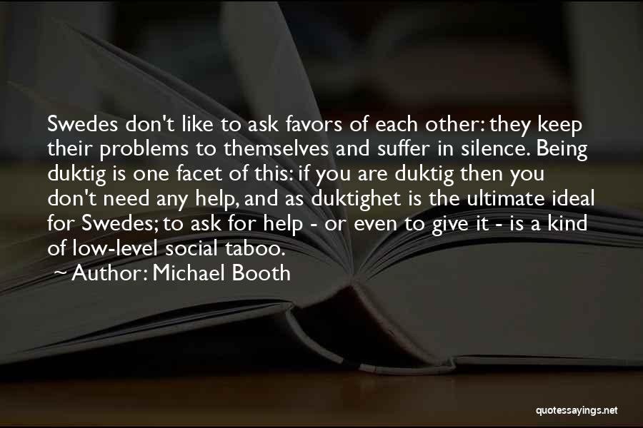 Suffer In Silence Quotes By Michael Booth