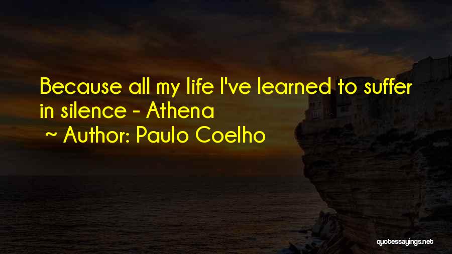 Suffer In Silence Quotes By Paulo Coelho