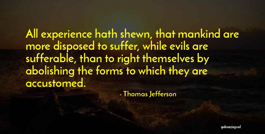 Sufferable Quotes By Thomas Jefferson Sufferable Quotes By Thomas Jefferson