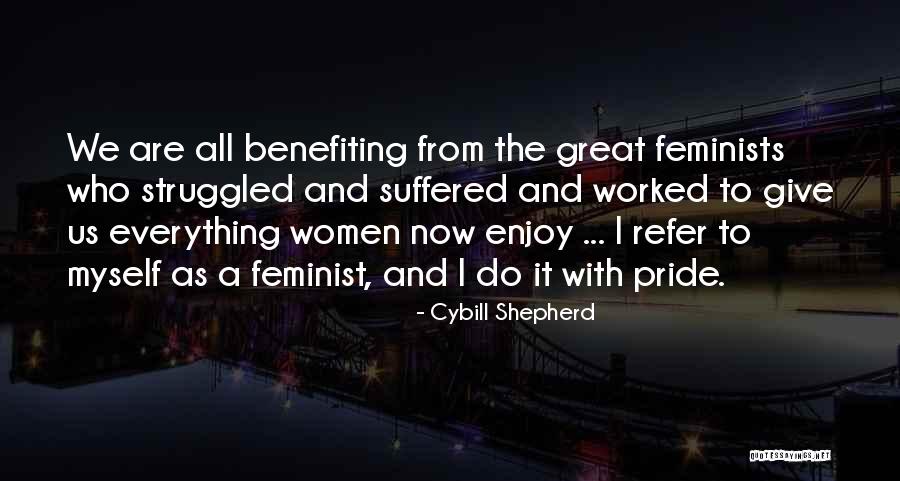 Suffered From Quotes By Cybill Shepherd Suffered From Quotes By Cybill Shepherd