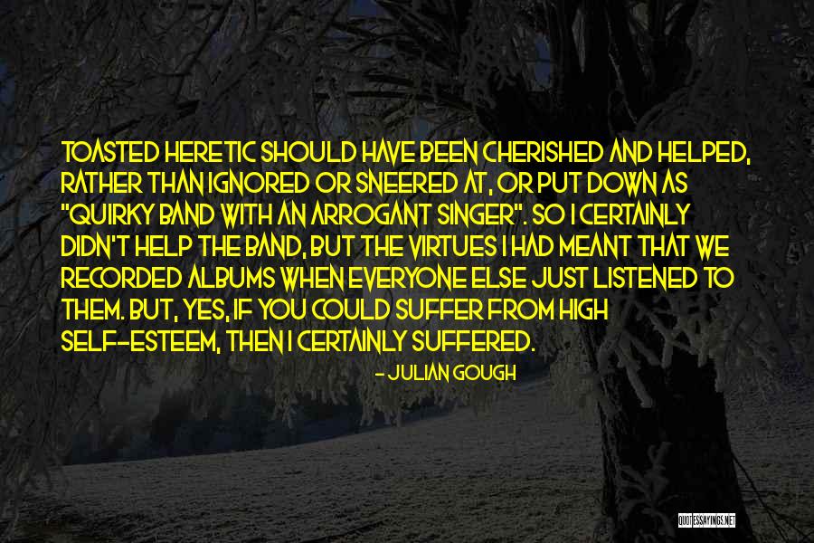 Suffered From Quotes By Julian Gough Suffered From Quotes By Julian Gough