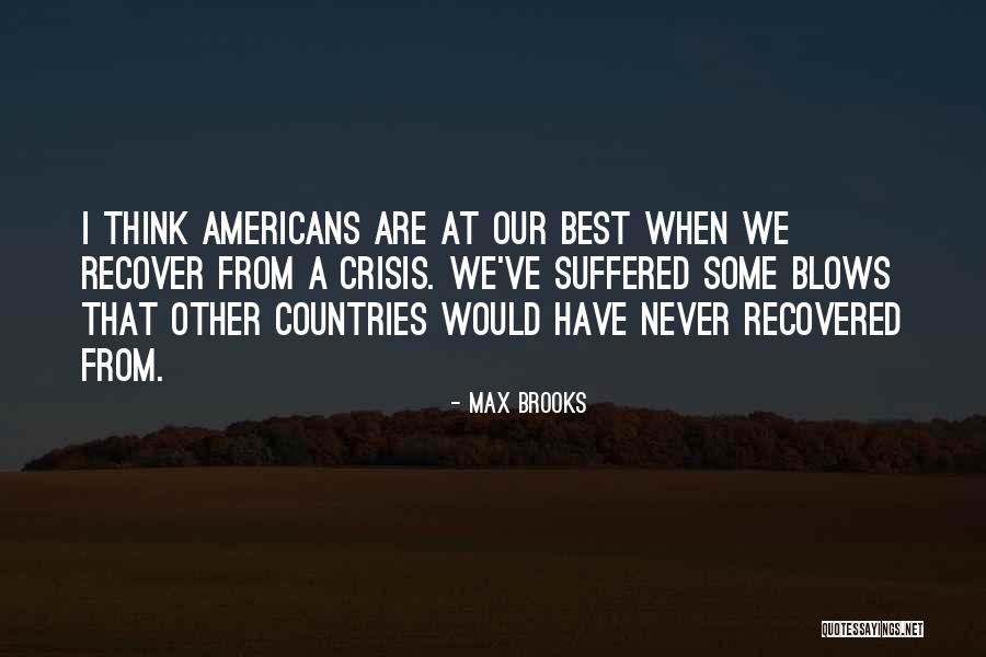 Suffered From Quotes By Max Brooks Suffered From Quotes By Max Brooks