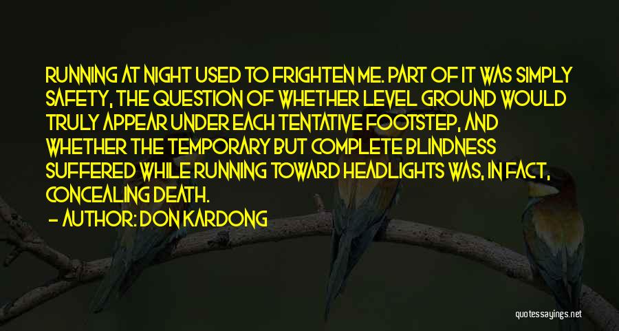 Suffered Quotes By Don Kardong