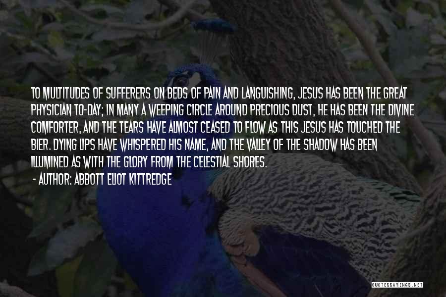 Sufferers Quotes By Abbott Eliot Kittredge