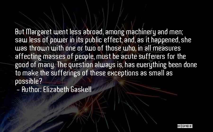 Sufferers Quotes By Elizabeth Gaskell