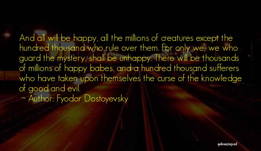 Sufferers Quotes By Fyodor Dostoyevsky