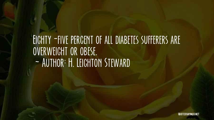 Sufferers Quotes By H. Leighton Steward