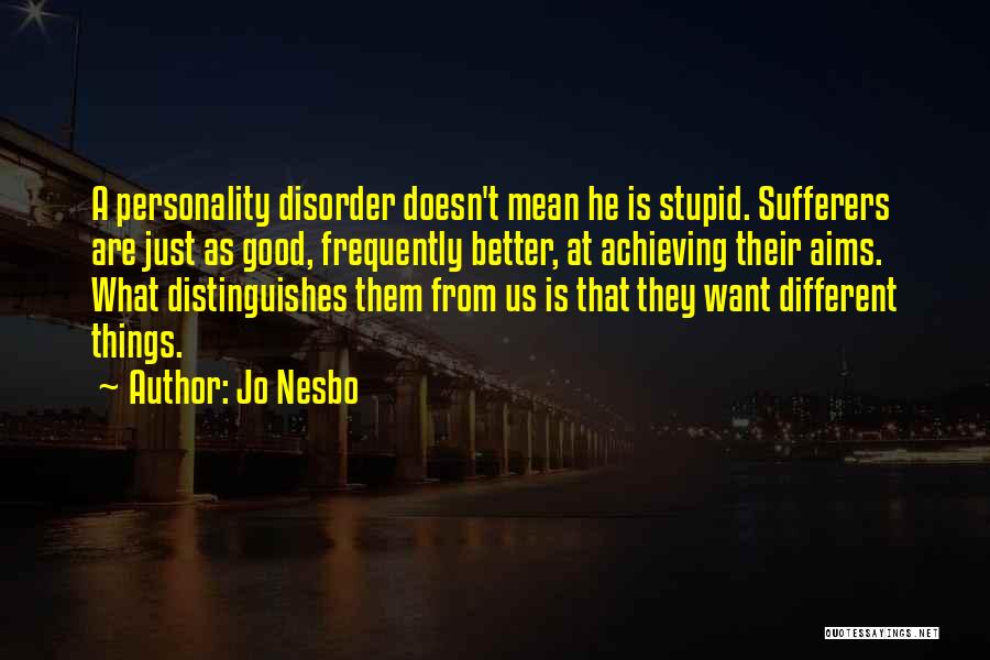 Sufferers Quotes By Jo Nesbo