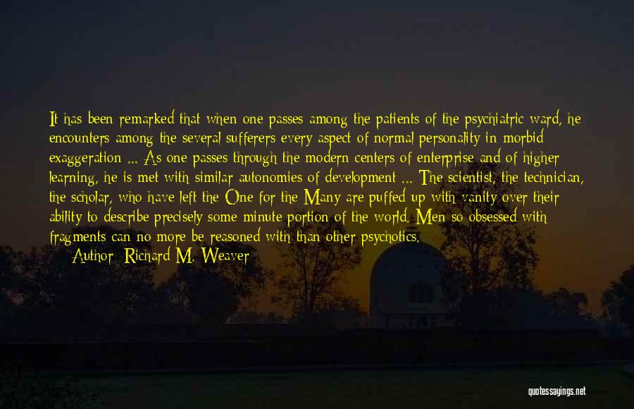 Sufferers Quotes By Richard M. Weaver