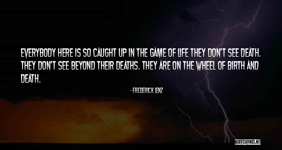 Suffering And Death Quotes By Frederick Lenz Suffering And Death Quotes By Frederick Lenz