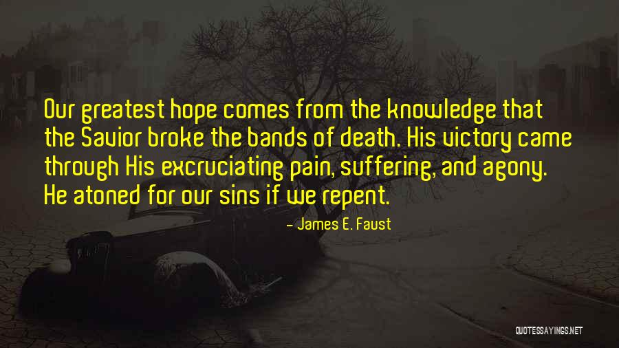 Suffering And Death Quotes By James E. Faust Suffering And Death Quotes By James E. Faust