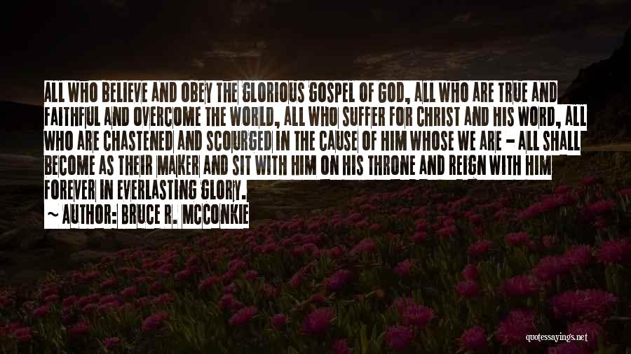 Suffering And Glory Quotes By Bruce R. McConkie